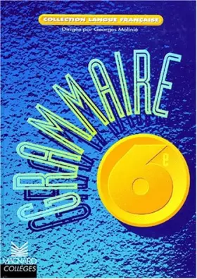 Couverture du produit · Grammaire, 6e. Livre de l'élève, édition 1996