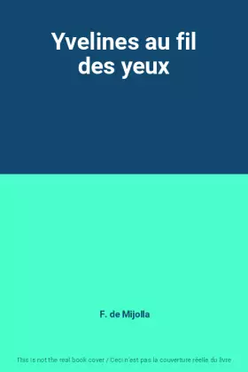 Couverture du produit · Yvelines au fil des yeux