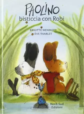 Couverture du produit · Paolino bisticcia con Robi. Ediz. illustrata