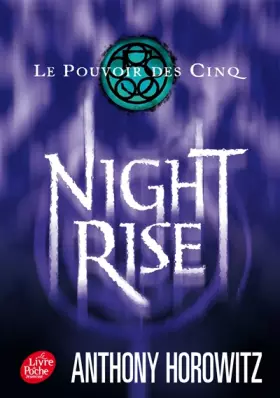 Couverture du produit · Le pouvoir des Cinq - Tome 3 - Nightrise