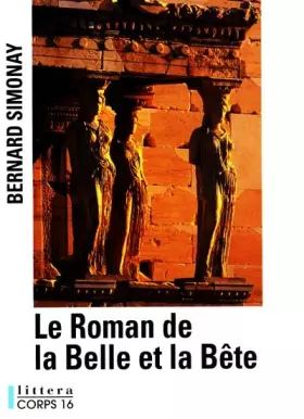Couverture du produit · le roman de la belle et la bête [edition en gros caractères]