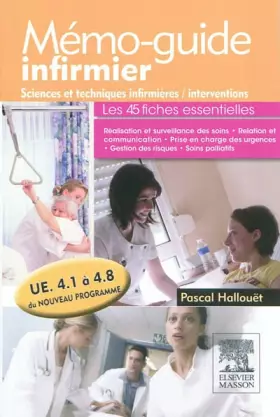 Couverture du produit · Mémo-guide infirmier UE 4.1 à 4.8 - Sciences et techniques infirmières, interventions: UE 4.1 A 4.8