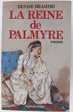 Couverture du produit · La reine de Palmyre (French Edition)