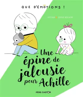 Couverture du produit · Une épine de jalousie pour Achille