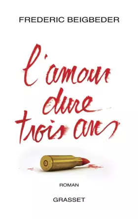 Couverture du produit · L'amour dure trois ans