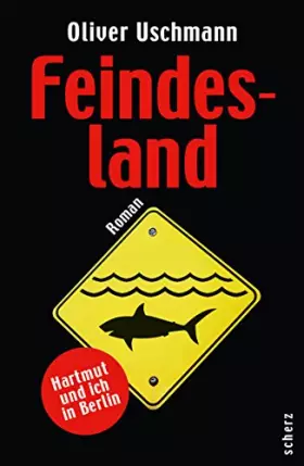 Couverture du produit · Feindesland: Hartmut und ich in Berlin