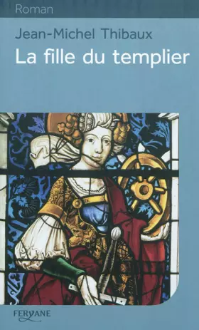 Couverture du produit · La fille du templier