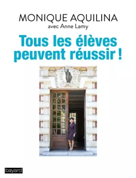 Couverture du produit · Tous les élèves peuvent réussir !