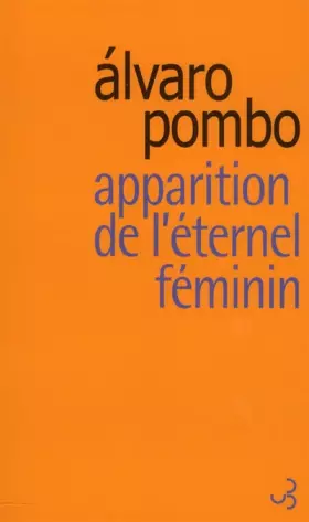 Couverture du produit · Apparition de l'éternel féminin : Racontée par sa Majesté le Roi