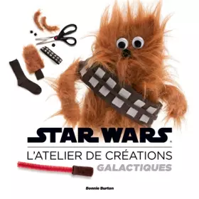 Couverture du produit · Star Wars : atelier de créations galactiques