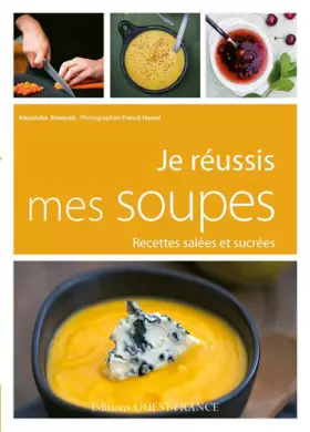 Couverture du produit · Je réussis mes soupes