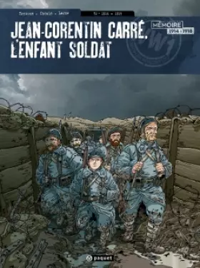 Couverture du produit · Jean-Corentin Carre, l'enfant soldat T2: 1916-1917