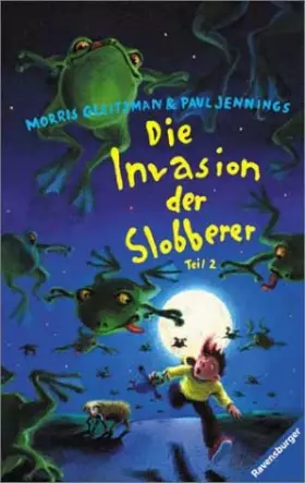 Couverture du produit · Die Invasion der Slobberer, Teil 2: Dtsch. v. Ulli und Herbert Günther