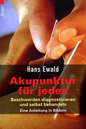 Couverture du produit · Akupunktur für jeden: Beschwerden diagnostizieren und selbst behandeln