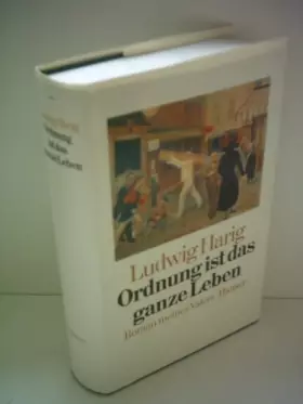 Couverture du produit · Ordnung ist das ganze Leben: Roman meines Vaters