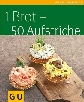 Couverture du produit · 1 Brot - 50 Aufstriche