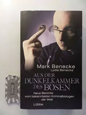 Couverture du produit · Aus der Dunkelkammer des Bösen: Neue Berichte vom bekanntesten Kriminalbiologen der Welt