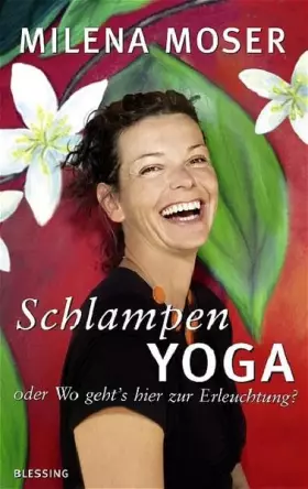 Couverture du produit · Schlampenyoga: oder Wo geht's hier zur Erleuchtung?