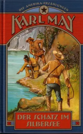 Couverture du produit · Der Schatz im Silbersee. Reiseerzählung