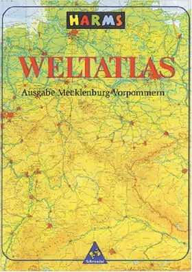 Couverture du produit · Harms Weltatlas, Ausgabe Mecklenburg-Vorpommern