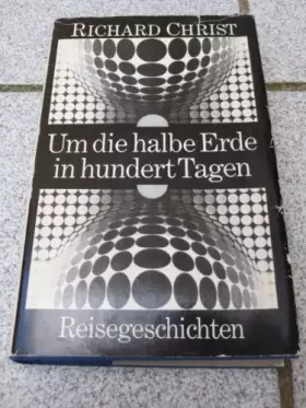 Couverture du produit · Um die halbe Erde in hundert Tagen