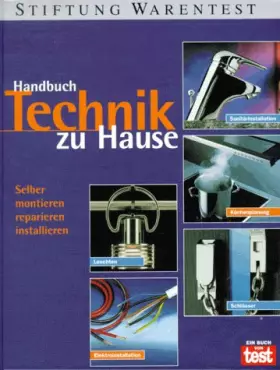 Couverture du produit · Handbuch. Technik zu Hause. Selber montieren, reparieren, installieren