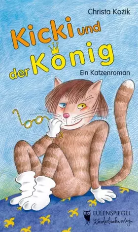 Couverture du produit · Kicki und der König: Ein Katzenroman