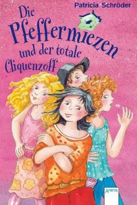 Couverture du produit · Die Pfeffermiezen und der totale Cliquenzoff