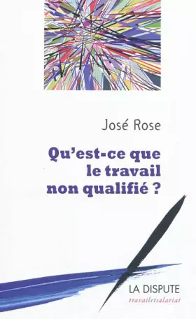 Couverture du produit · Qu'est ce que le travail non qualifié ?