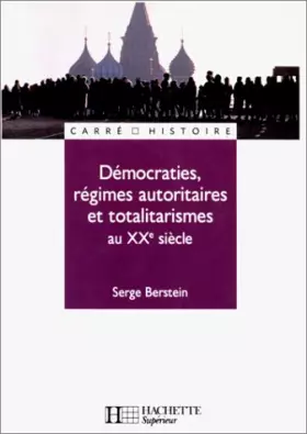 Couverture du produit · Démocraties, régimes autoritaires et totalitaires au 20e siècle