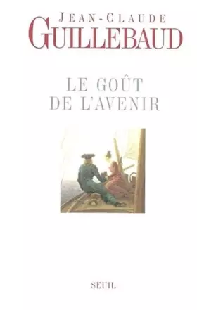 Couverture du produit · Le Goût de l'avenir