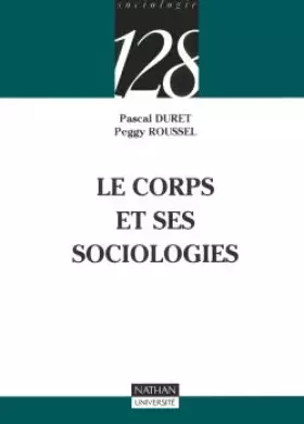 Couverture du produit · Le corps et ses sociologies