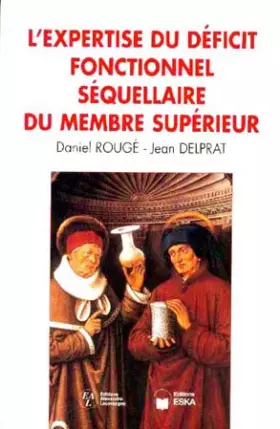 Couverture du produit · L'expertise du déficit fonctionnel séquellaire du membre supérieur