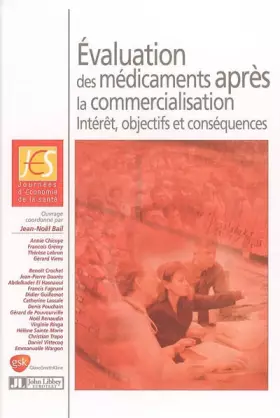 Couverture du produit · Evaluation des médicaments après la commercialisation : Intérêt, objectifs et conséquences: Journées d'Economie de la santé