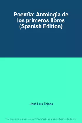 Couverture du produit · Poemía: Antología de los primeros libros (Spanish Edition)