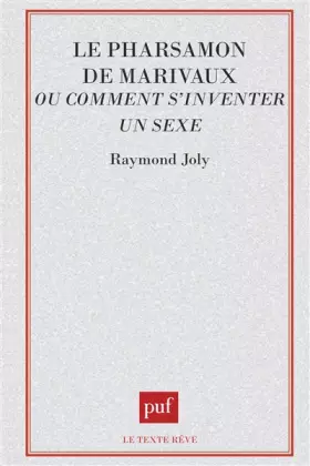 Couverture du produit · Le Pharsamon de Marivaux ou comment s'inventer un sexe