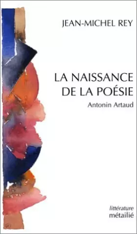 Couverture du produit · Naissance de la poésie : Antonin Artaud