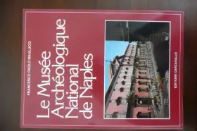 Couverture du produit · Musée archéologique national de naples.