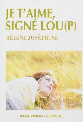 Couverture du produit · Je t'aime, signé Lou(p)