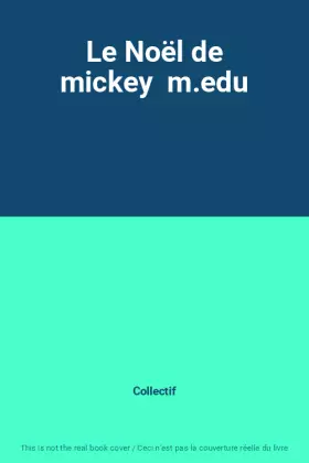 Couverture du produit · Le Noël de mickey  m.edu