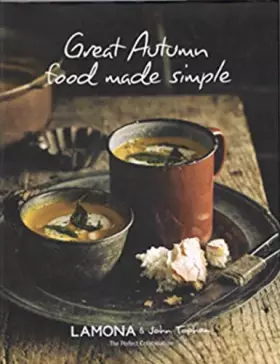 Couverture du produit · Great Autumn food made simple. John Topham
