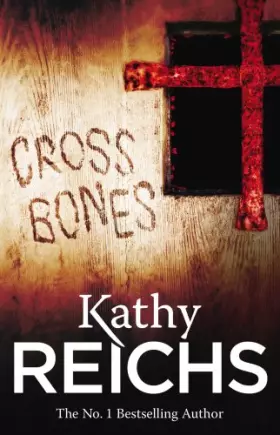 Couverture du produit · Cross Bones: (Temperance Brennan 8)