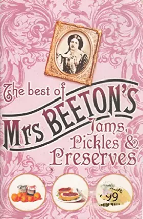 Couverture du produit · The best of Mrs Beeton's jams, pickles & preserves