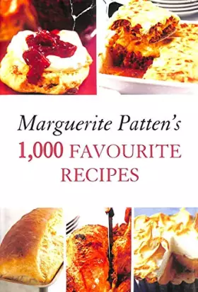 Couverture du produit · Marguerite Patten's 1,000 Favourite Recipes