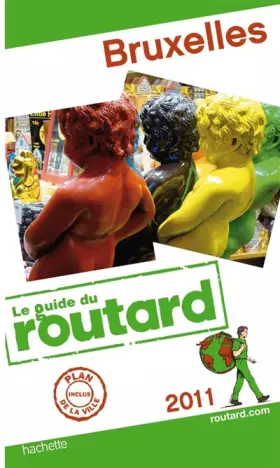 Couverture du produit · Guide du Routard Bruxelles 2011