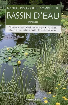 Couverture du produit · Manuel pratique et complet du bassin d'eau