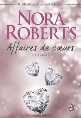 Couverture du produit · Affaires de coeurs : Intégrale : Ce soir à jamais  La rivale  Question de choix