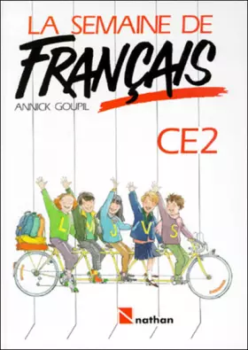 Couverture du produit · LA SEMAINE DE FRANCAIS CE2. Lecture et activités de français