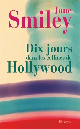 Couverture du produit · Dix jours dans les collines de Hollywood