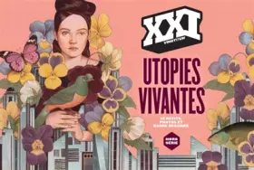 Couverture du produit · XXI HORS SERIE UTOPIES VIVANTES